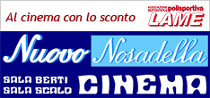 Al cinema Nosadella con lo sconto, TUTTI I GIORNI 